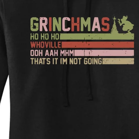 Thats It Im Not Going Grinc Christmas Women's Pullover Hoodie