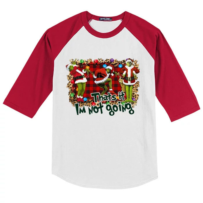 That's It I'm Not Going, Christmas Funny Shirt Kids Colorblock Raglan Jersey