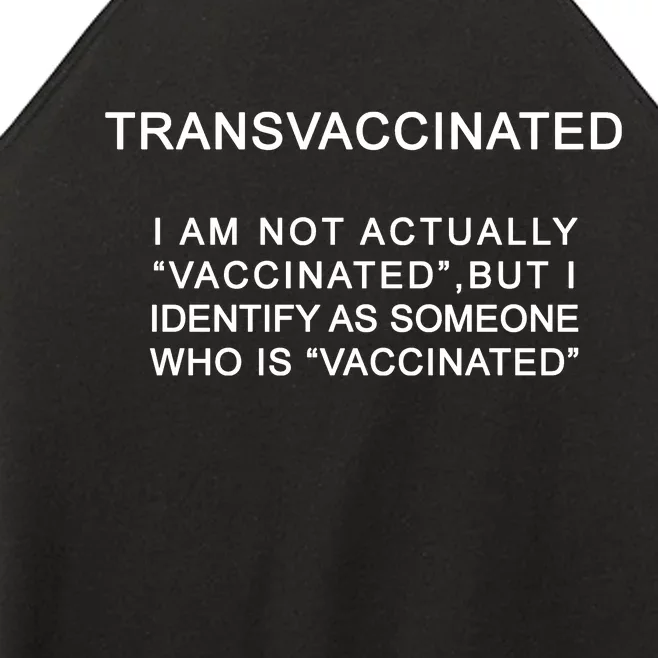 Transvaccinated I Identify As Someone Who Is Vaccinated Women’s Perfect Tri Rocker Tank