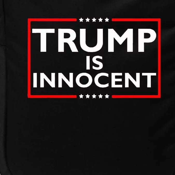 Trump Is Innocent Funny ProTrump Political Supporter Impact Tech Backpack