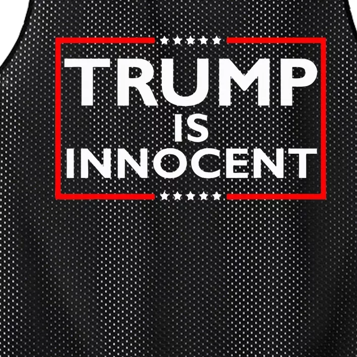 Trump Is Innocent Funny ProTrump Political Supporter Mesh Reversible Basketball Jersey Tank