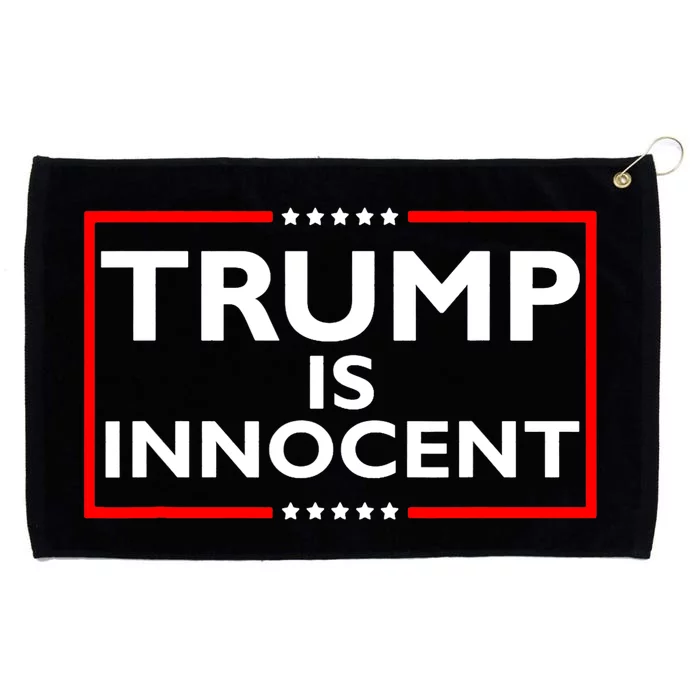 Trump Is Innocent Funny Pro Trump Political Supporter Grommeted Golf Towel