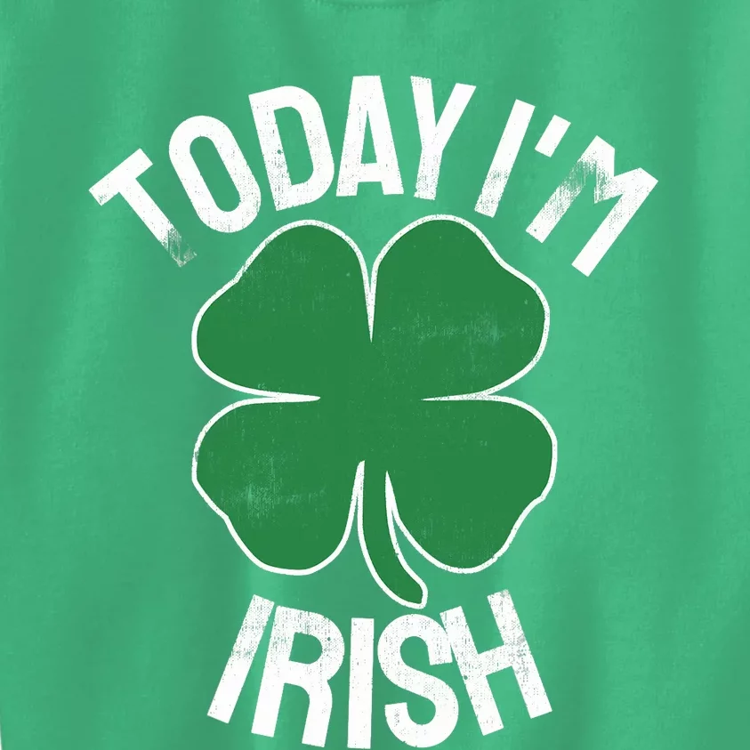 Today I'm Irish Gift St. Patrick's Day Shamrock Clover Funny Kids Sweatshirt