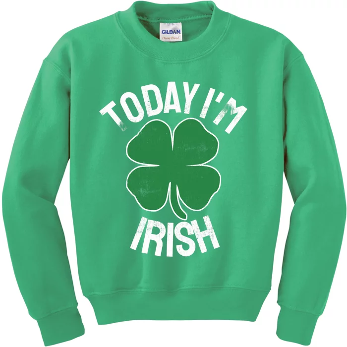 Today I'm Irish Gift St. Patrick's Day Shamrock Clover Funny Kids Sweatshirt