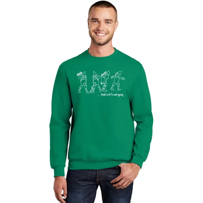 That's It I'm Not Going Funny X Mas Sweatshirt