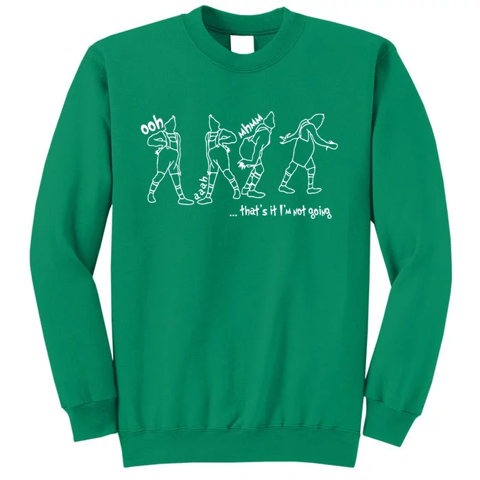 That's It I'm Not Going Funny X Mas Sweatshirt