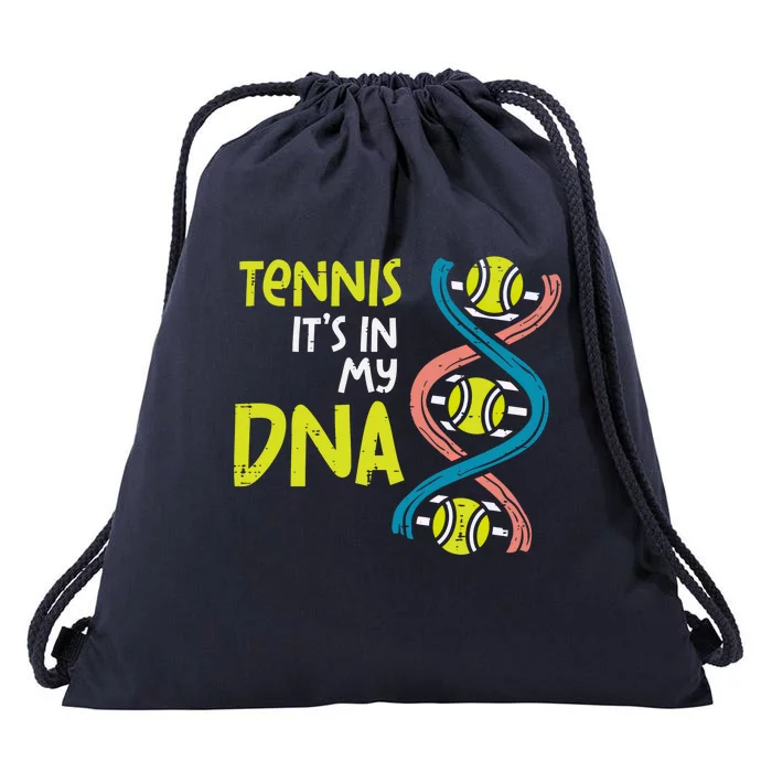 Tennis Its In My Dna Cute Player Coach Meaningful Gift Drawstring Bag