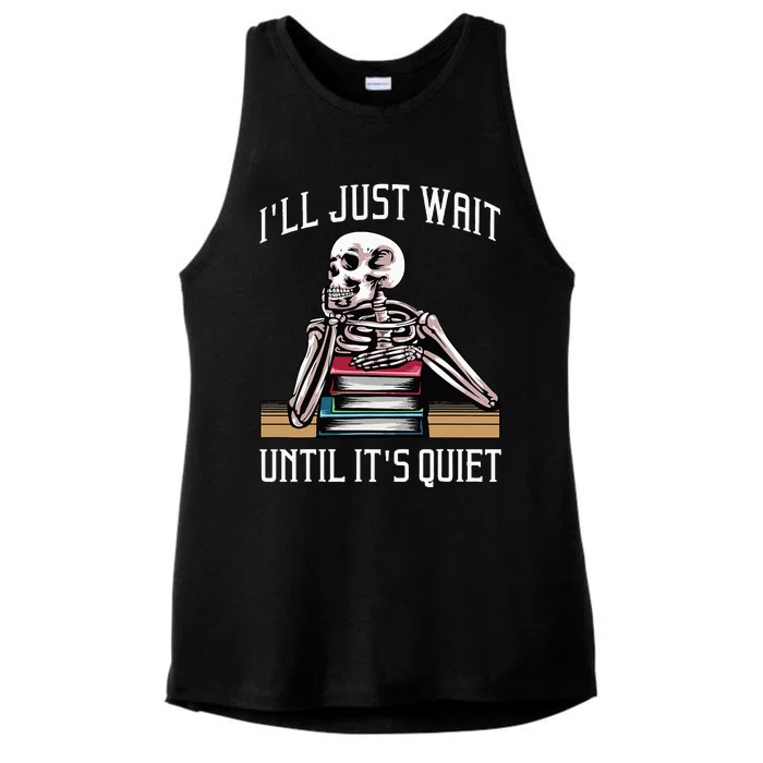 Teacher ILl Just Wait Until ItS Quiet Ladies Tri-Blend Wicking Tank