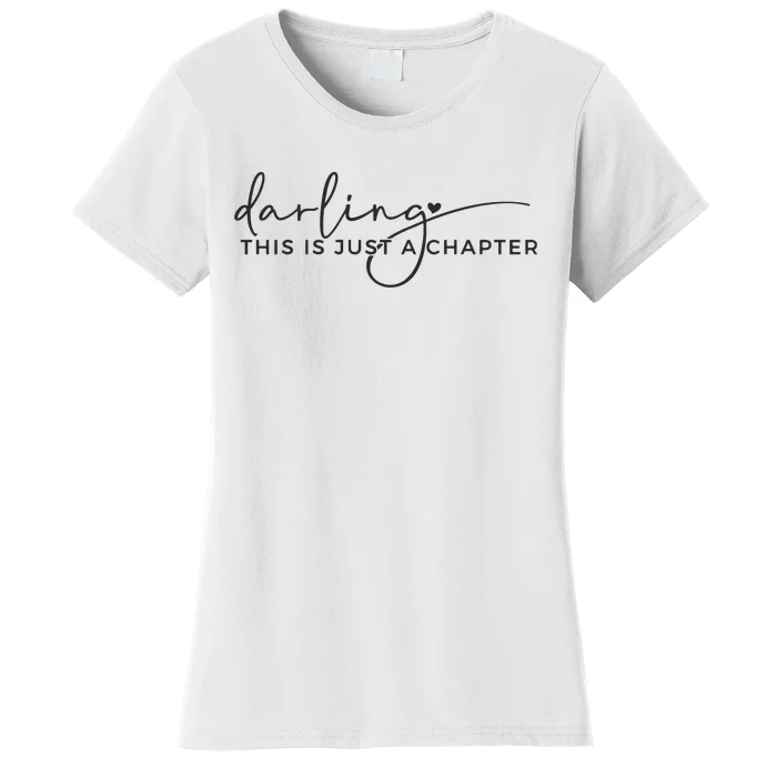 This Is Just A Chapter Not The Whole Story Women's T-Shirt