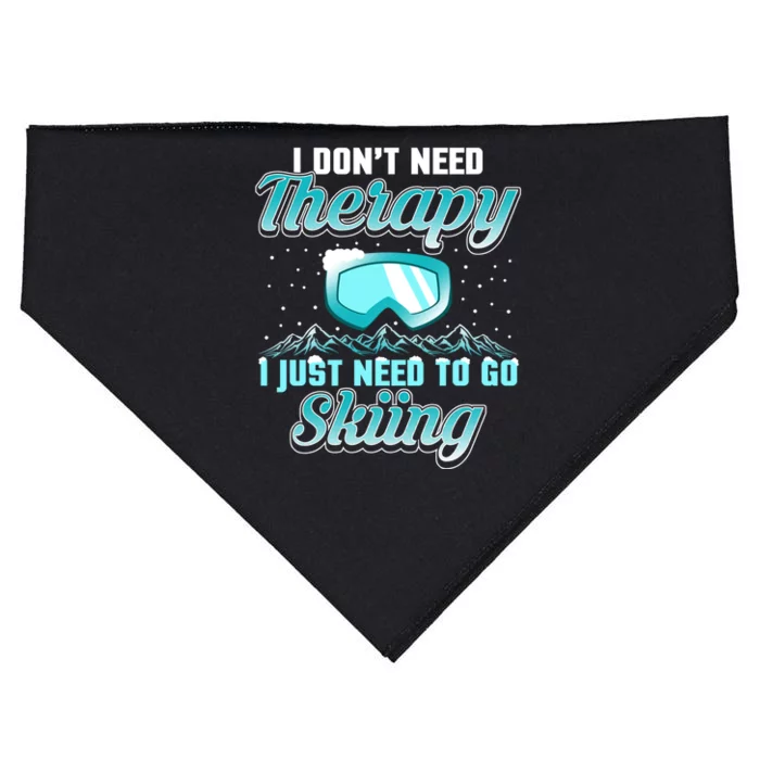 Therapy I Just Need To Go Skiing Gift Skier Lover USA-Made Doggie Bandana