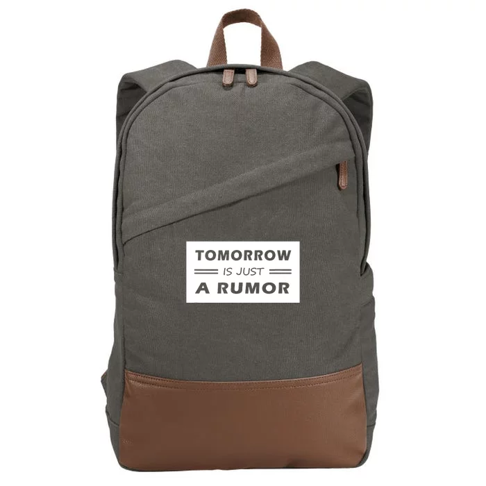 Tomorrow Is Just A Rumor Cotton Canvas Backpack