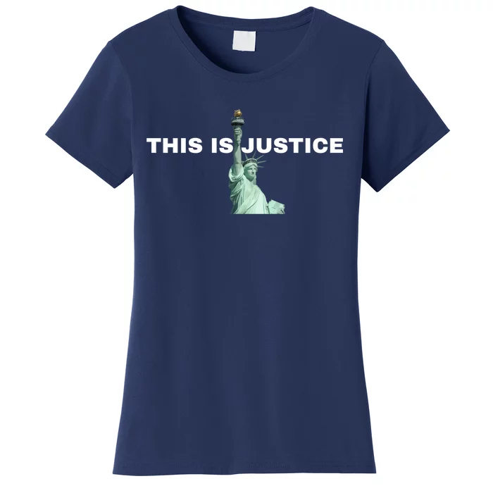 This Is Justice Statue Of Liberty Women's T-Shirt