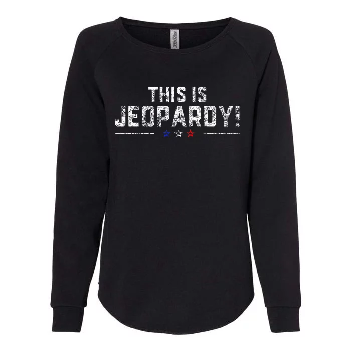 This Is Jeopardy Womens California Wash Sweatshirt