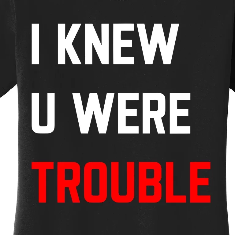 Taylor I Knew U Were Trouble Women's T-Shirt