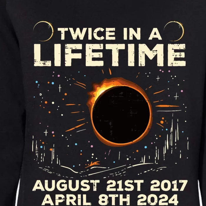 Twice In Lifetime Solar Eclipse 2017 2024 Womens California Wash Sweatshirt