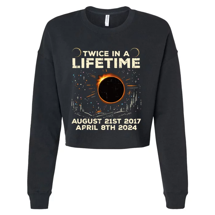 Twice In Lifetime Solar Eclipse 2017 2024 Cropped Pullover Crew