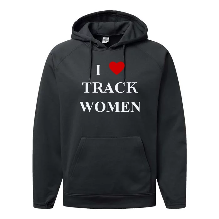 Tf I Love Track Women Performance Fleece Hoodie