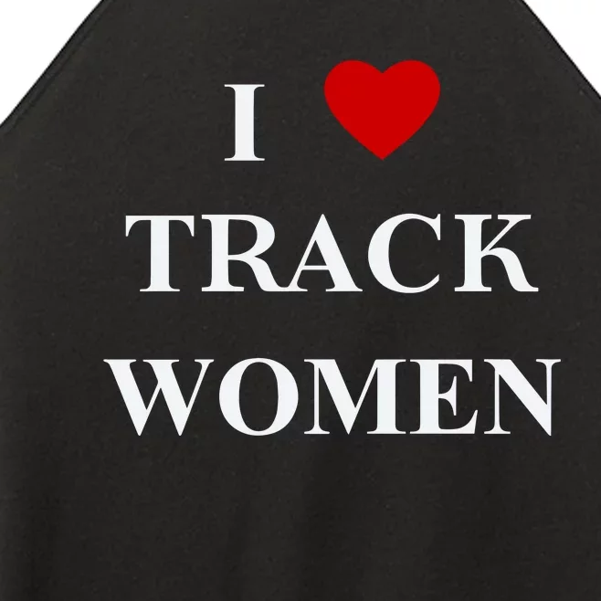 Tf I Love Track Women Women’s Perfect Tri Rocker Tank