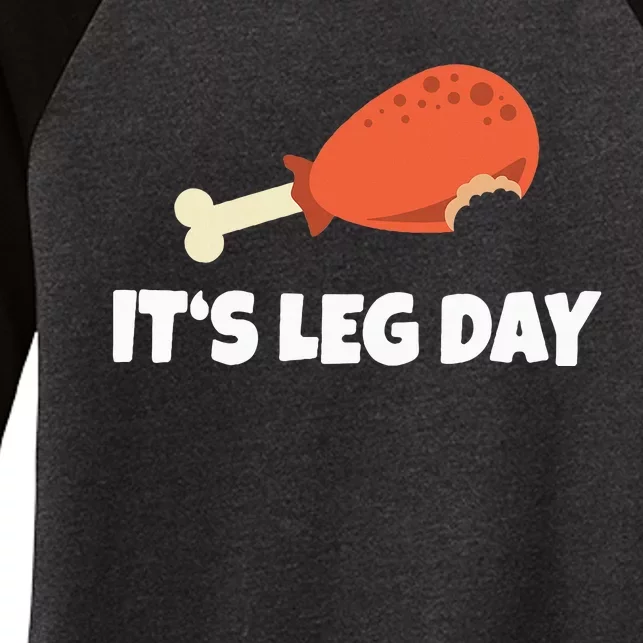 Turkey ItS Leg Day Thanksgiving Workout Women's Tri-Blend 3/4-Sleeve Raglan Shirt