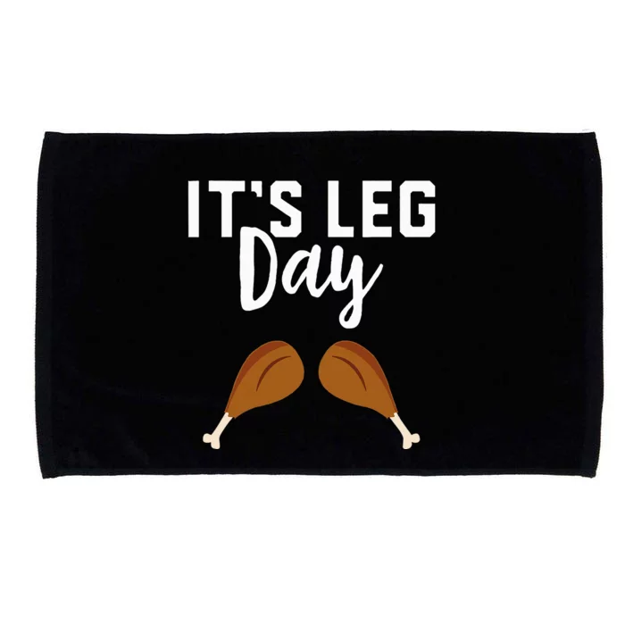 Turkey It's Leg Day Workout Gift Funny Thanksgiving Microfiber Hand Towel