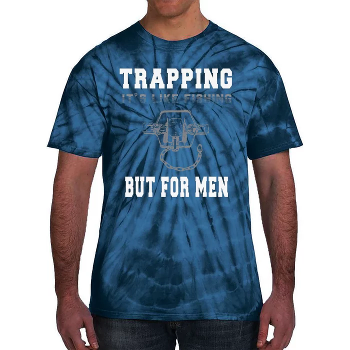 Trapping It's Like Fishing But For Tie-Dye T-Shirt