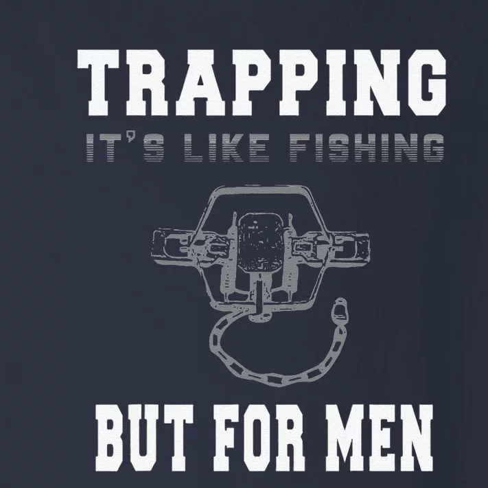 Trapping It's Like Fishing But For Toddler Long Sleeve Shirt