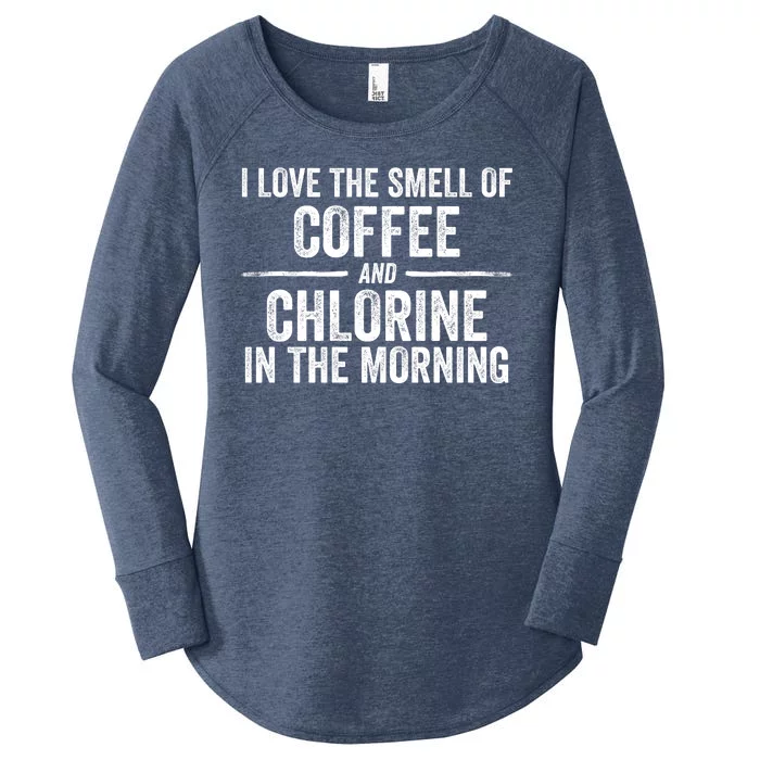 Try I Love The Smell Of Coffee And Chlorine In The Morning Swimming Swimmer Women's Perfect Tri Tunic Long Sleeve Shirt