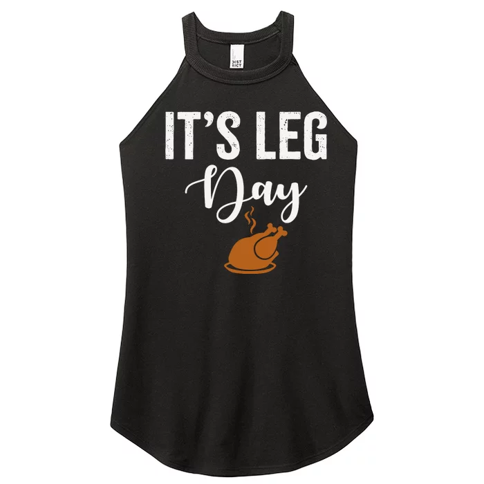 Turkey It's Leg Day Funny Thanksgiving Women’s Perfect Tri Rocker Tank