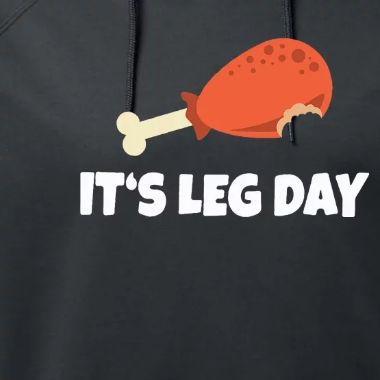 Turkey ItS Leg Day Thanksgiving Workout Performance Fleece Hoodie