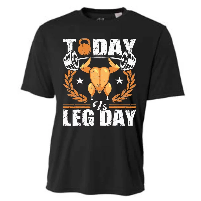 Today Is Leg Day Unique Thanksgiving Turkey Workout Cooling Performance Crew T-Shirt