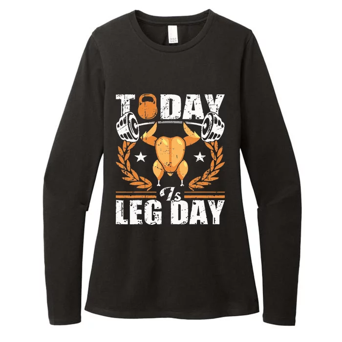 Today Is Leg Day Unique Thanksgiving Turkey Workout Womens CVC Long Sleeve Shirt