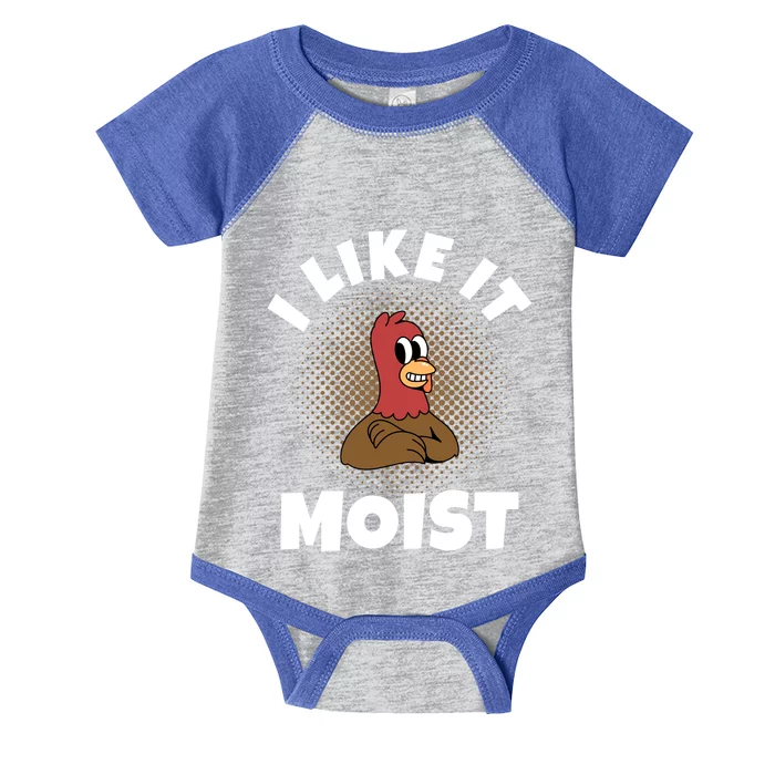 Thanksgiving I Like It Moist Turkey Gift Infant Baby Jersey Bodysuit