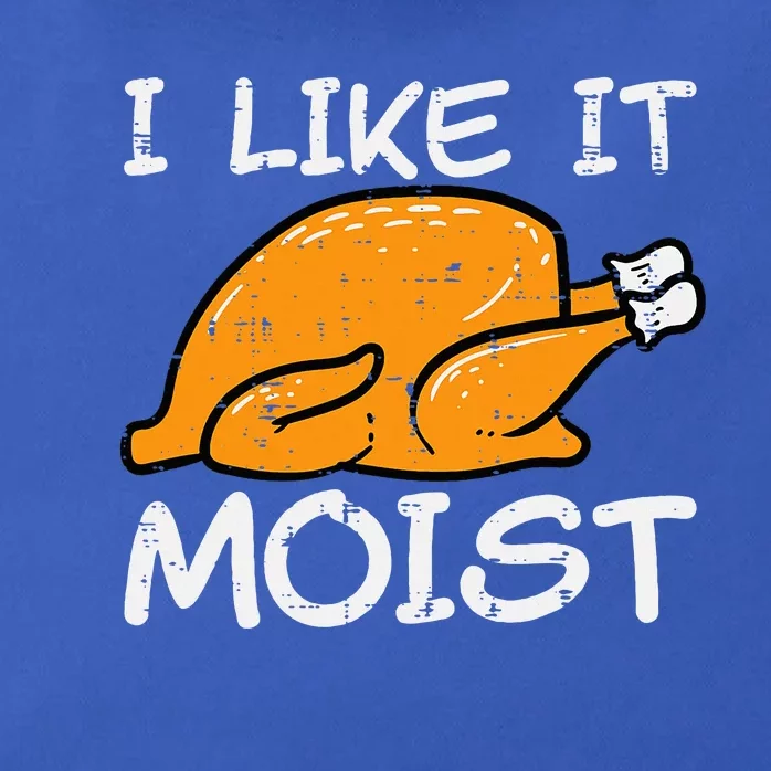 Turkey I Like It Moist Funny Thanksgiving Zip Tote Bag