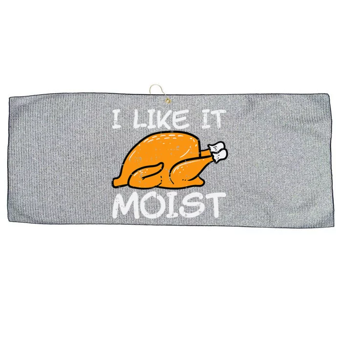 Turkey I Like It Moist Funny Thanksgiving Large Microfiber Waffle Golf Towel