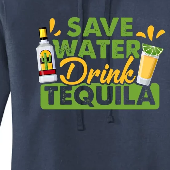 Tequila Ing Lover Tee Save Water Tequila Gift Women's Pullover Hoodie