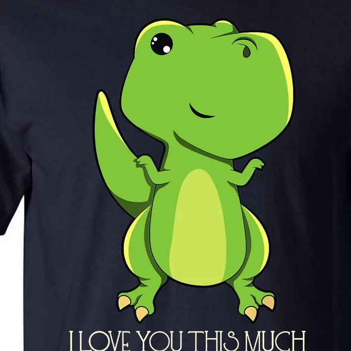 TRex I Love You This Much Kawaii Anime Japanese Tall T-Shirt