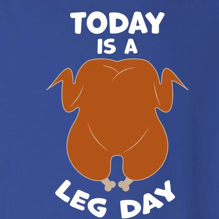 Today Is Leg Day Funny Thanksgiving Day Turkey Gift Toddler Long Sleeve Shirt