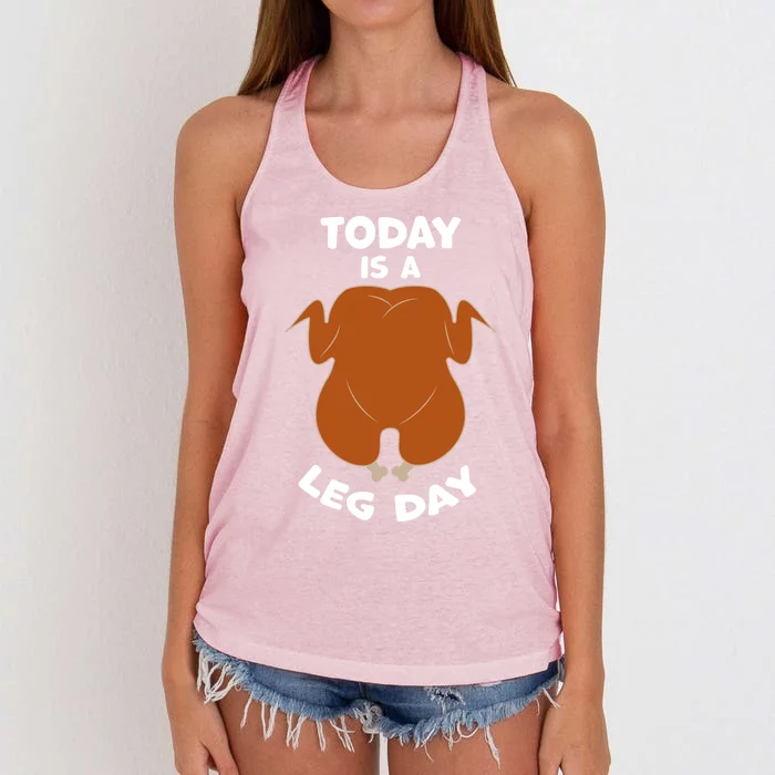 Today Is Leg Day Funny Thanksgiving Day Turkey Gift Women's Knotted Racerback Tank