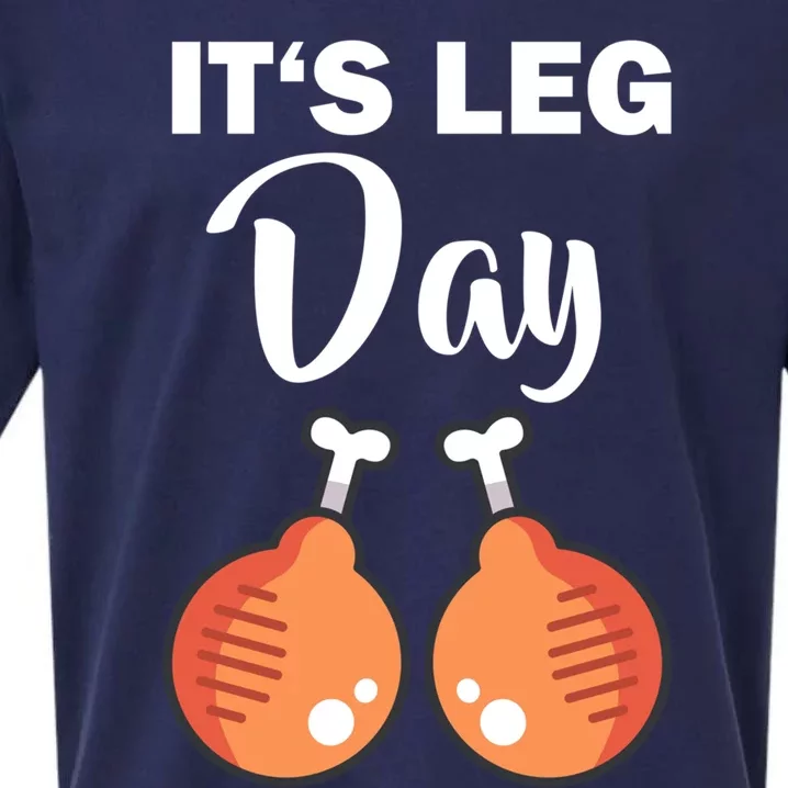 Turkey It's Leg Day Thanksgiving Workout Chicken Legs Funny Cool Gift Sueded Cloud Jersey T-Shirt