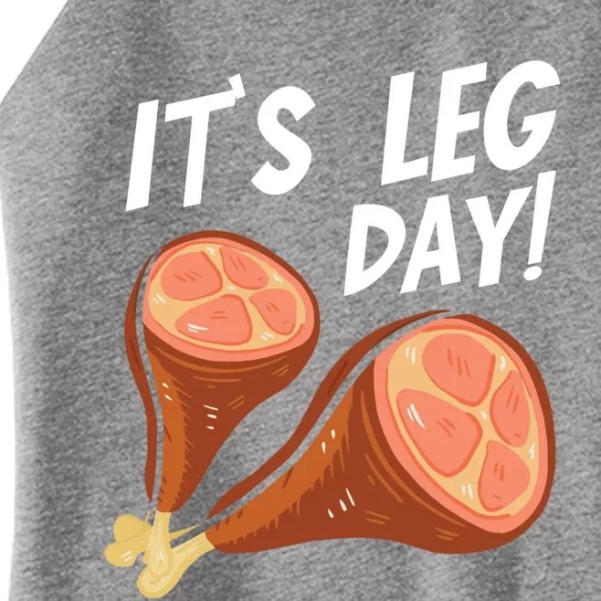 Turkey It's Leg Day Thanksgiving Workout Chicken Legs Funny Gift Women’s Perfect Tri Rocker Tank