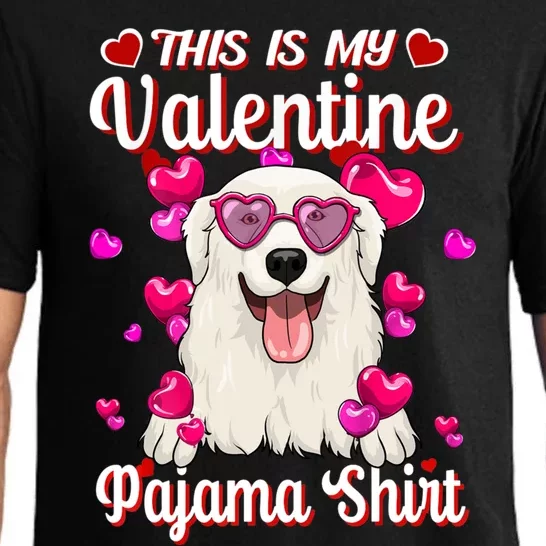 This Is My Valentine Pajama Gift Great Pyrenes Lovers Gift Pajama Set