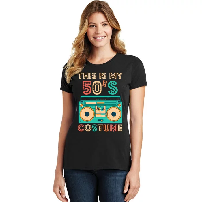 This Is My 50s Costume 1950s Retro Vintage 50s Party Women's T-Shirt