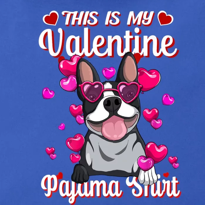 This Is My Valentine Pajama Gift Boston Terrier Lovers Gift Zip Tote Bag