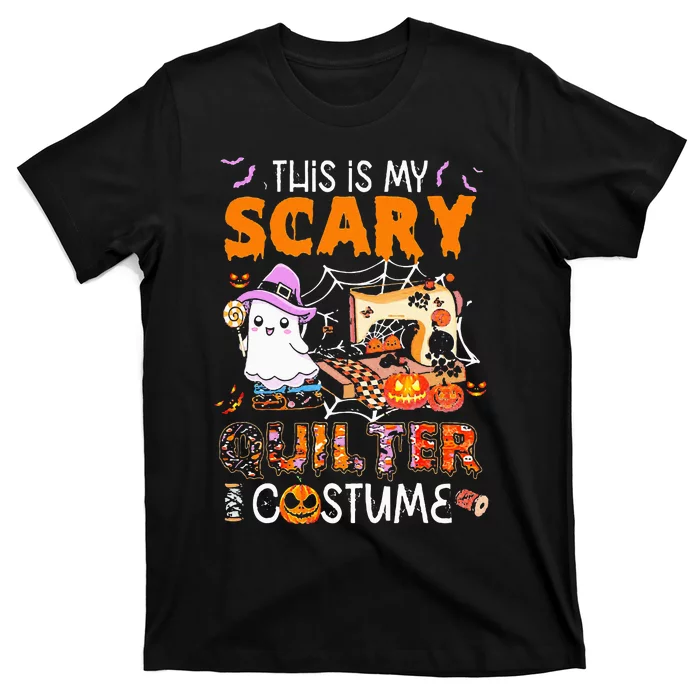 This Is My Scary Quilter Costume Boo Machine T-Shirt