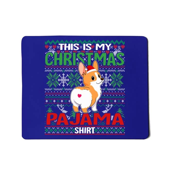 This Is My Christmas Corgi Dog Pajama Merry Xmas Meaningful Gift Mousepad