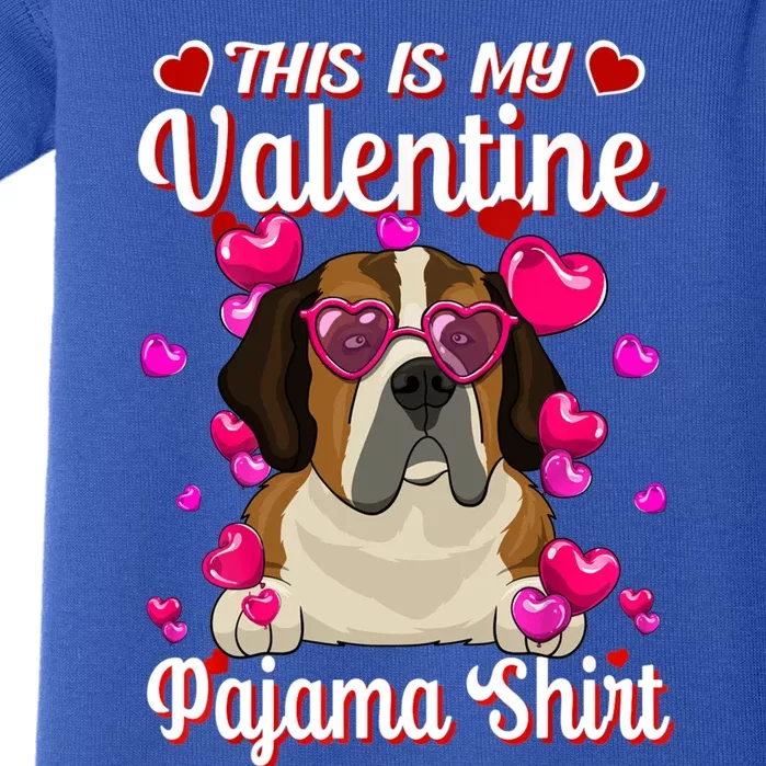 This Is My Valentine Pajama Gift St Bernard Lovers Gift Baby Bodysuit