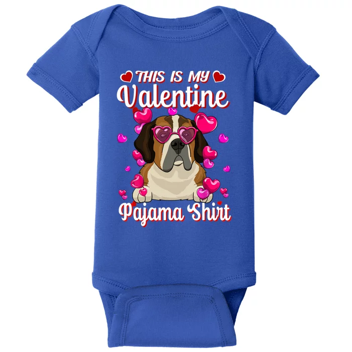 This Is My Valentine Pajama Gift St Bernard Lovers Gift Baby Bodysuit