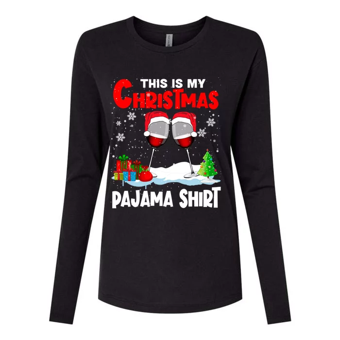 This Is My Christmas Pajama Gift Xmas Santa Wine Er Great Gift Womens Cotton Relaxed Long Sleeve T-Shirt