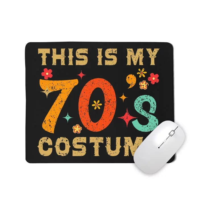 This Is My 70S Costume 1970s Seventies Theme Mousepad