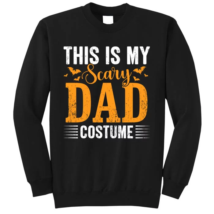 This Is My Scary Dad Costume Father Daughter Halloween Sweatshirt